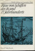 Titelbild zu: "Risse von Schiffen des 16. und 17. Jahrhunderts": Vergrößerung nicht möglich!