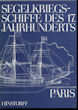 Titelbild zu: "Segelkriegsschiffe des 17. Jahrhunderts": Vergrößerung nicht möglich! Titelbild zu: "Segelkriegsschiffe des 17. Jahrhunderts": Vergrößerung nicht möglich!