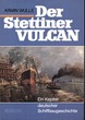 Titelbild zu: "Der Stettiner Vulcan": Vergrößerung nicht möglich!