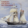 Titelbild zu: "Schiffahrt und Kunst aus Dänemark": Vergr&ouml;&szlig;erung nicht m&ouml;glich!