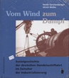 Titelbild zu: "Vom Wind zum Dampf": Vergrößerung nicht möglich!