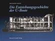 Titelbild zu: "Die Entstehungsgeschichte der U-Boote": Vergrößerung nicht möglich!
