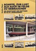 Titelbild zu: "Schiffe, zur Lust als auch im Felde zu gebrauchen": Vergrößerung nicht möglich! Titelbild zu: "Schiffe, zur Lust als auch im Felde zu gebrauchen": Vergrößerung nicht möglich!