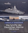 Titelbild zu: "Die Schiffe der Deutschen Marine 1990 bis heute": Vergrößerung nicht möglich!